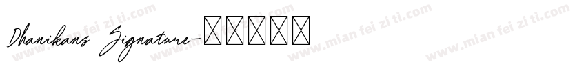 Dhanikans Signature字体转换